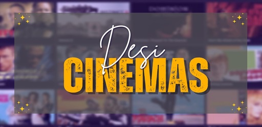 Desi Cinemas