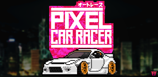 Pixel Car Racer